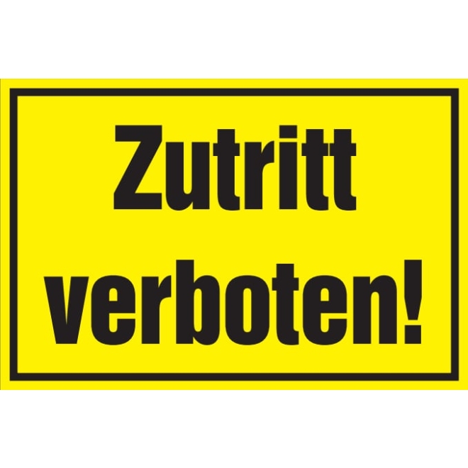 Verbotsschild: Zutritt verboten, gelb, 250x150mm, Hinweisschild