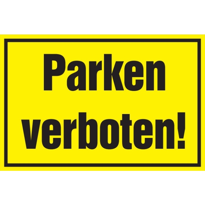 Verbotsschild: Parken verboten, gelb, 250x150mm, Hinweisschild