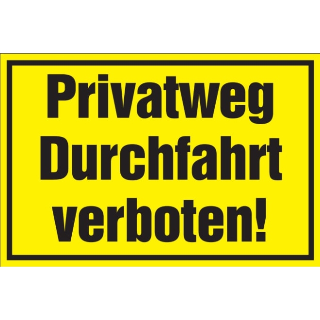 Verbotsschild: Privatweg Durchfahrt verboten, gelb, 250x150mm, Hinweisschild